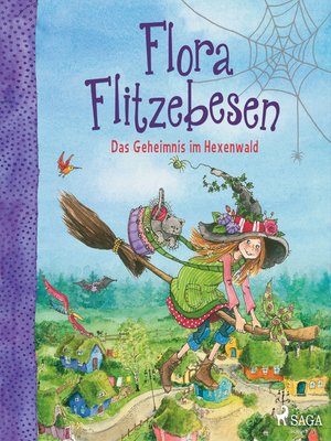 cover image of Flora Flitzebesen. Das Geheimnis im Hexenwald